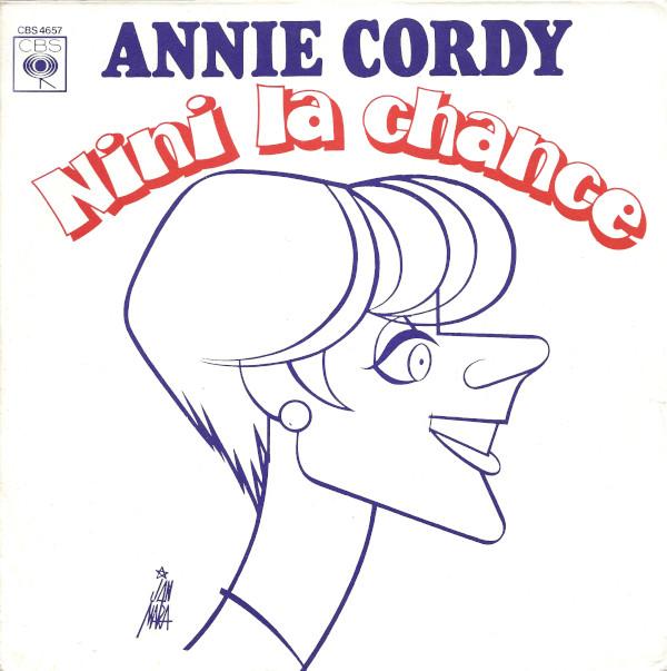 

7inch Record ANNIE CORDY Nini La Chance CBS4657 CBS 1976 France Pop Used