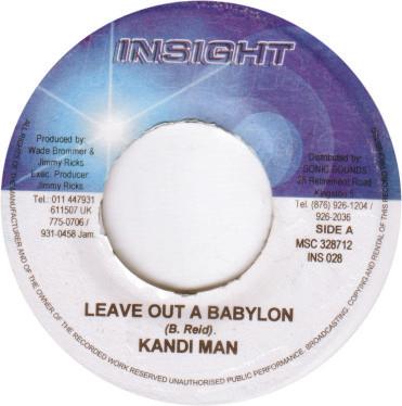 

7inch Record KANDI MAN Leave Out A Babylon INS028 Insight Jamaica Reggae Ska Dub Used