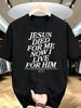 1pc Men'S Graphic T-Shirt Died for Me Now I Live for Him Short Sleeve Crew Neck