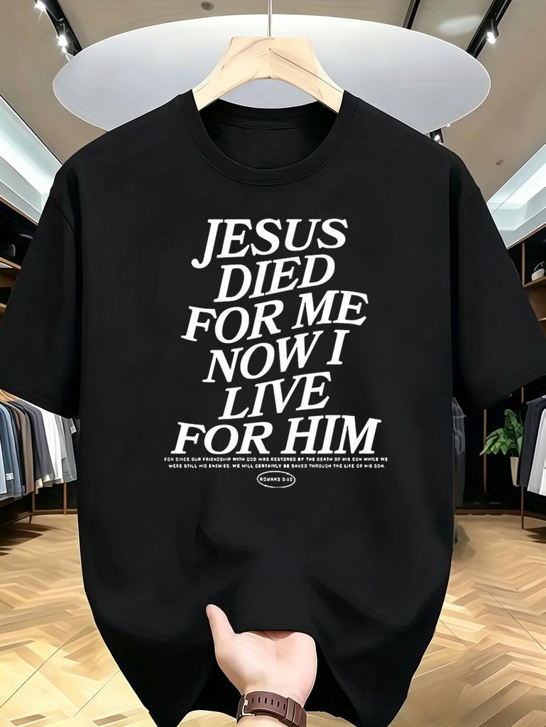 1pc Men'S Graphic T-Shirt Died for Me Now I Live for Him Short Sleeve Crew Neck
