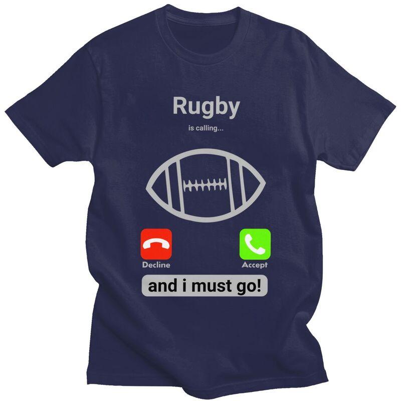 Rugby Is Calling And I Must Go T Shirt Men Short Sleeves 100 Cotton Tshirt Casual Player Quotes Tee Tops Fashion Tshirt