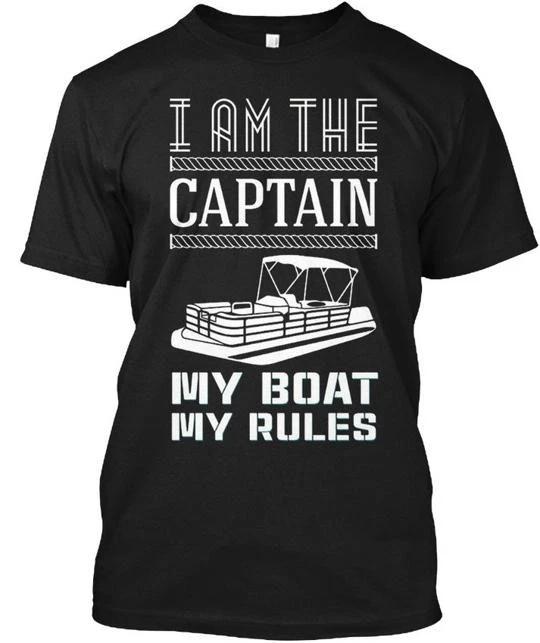 Im The Pontoon Captain My Boat Rules I Am T shirt Made in the USA Size S to 5XL S