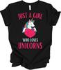 Just a Girl Who Loves Unicorns Cute T-Shirt for Kids