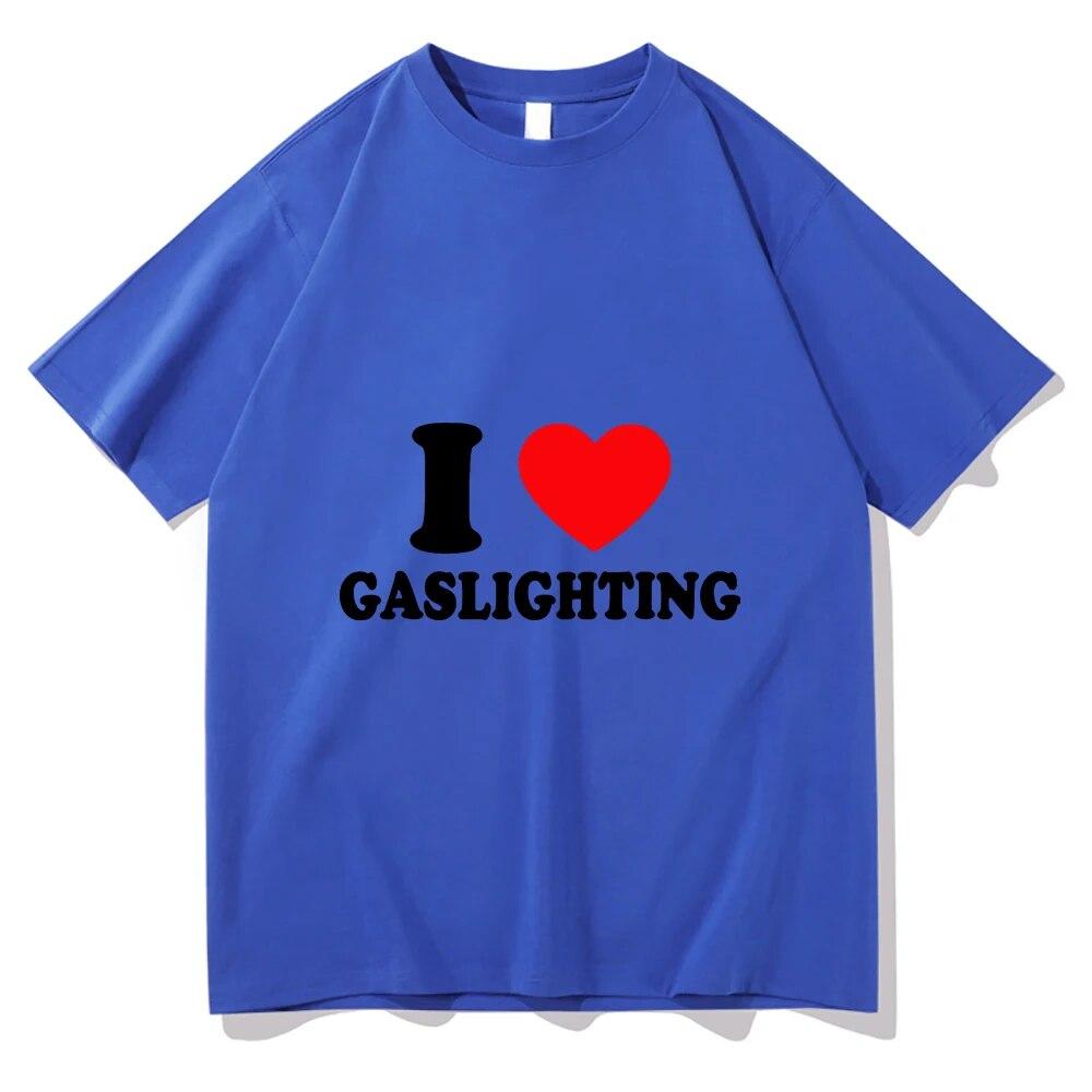 Tričko Gaslighting Unisex Harajuku Grafika I Love Gaslighting Trička s dopisním potiskem Unisex Legrační Estetický Ležérní Písková Bavlněná Trička