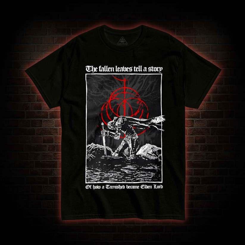 

Fallen Leaves Tell a Story T-Shirt | Autumn Season Nature Tee Unisex Tee 4XL