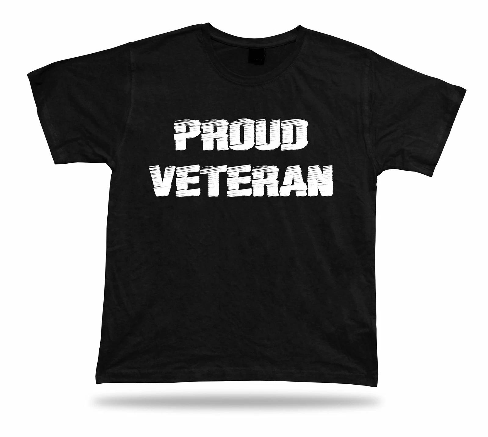 Proud Veteran Awesome No1 best T shirt super Gift Idea birhday present Tee L