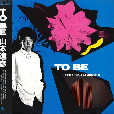 LP Record TATSUHIKO YAMAMOTO - To Be WTP90380 EASTWORLD 1986 Japan Obi Japanese Pop/Rock Used