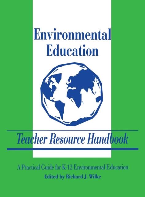 The Environmental Education Teacher Resource Handbook Book