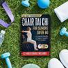 28-Day Chair Tai Chi Notebook: Tai Chi for Over 60s