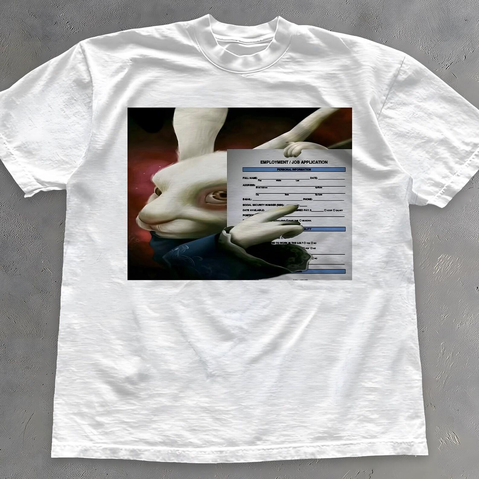 White Rabbit Pointing Meme Shirt - Funny Job Application T-Shirt - Get A Job Tee S