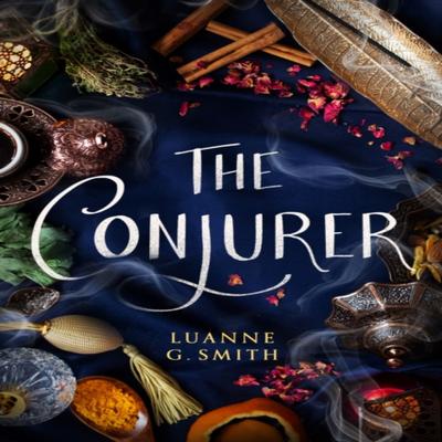 The Conjurer by Luanne G. Smith Paperback Book 9781542019606