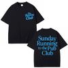 Sunday Running To The Pub Club T Shirts Men Women Sport High Quality Cotton T-shirt Oversized Cotton Casual T Shirt