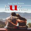 Jours Heureux by JeanNoel Remia Paperback Book 9791037785794