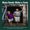Many Hands Make a Farm by Julie Rawson Paperback Book 9781645021971