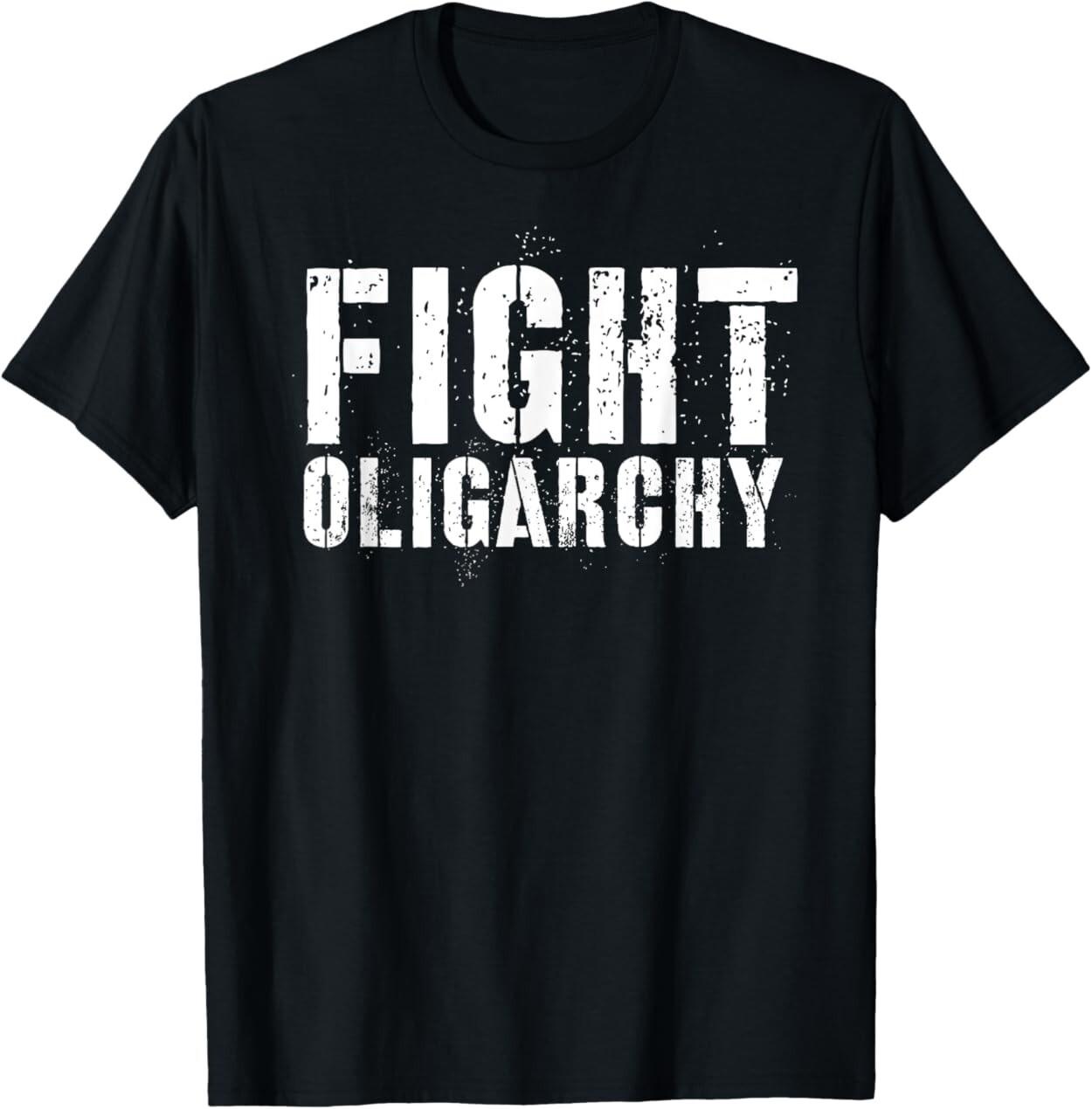 Fight Oligarchy - Bernie Sanders AOC - Protest Resist T-Shirt S