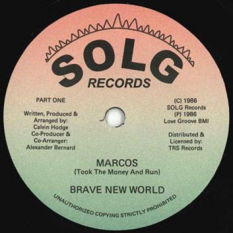 7inch Record BRAVE NEW WORLD - Marcos (Took The Money And Run) / D TRSSG1 Solg EU 1986 Europe Reggae, Ska & Dub