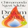 Dream Count by Chimamanda Ngozi Adichie Hardback Book 9780008685737