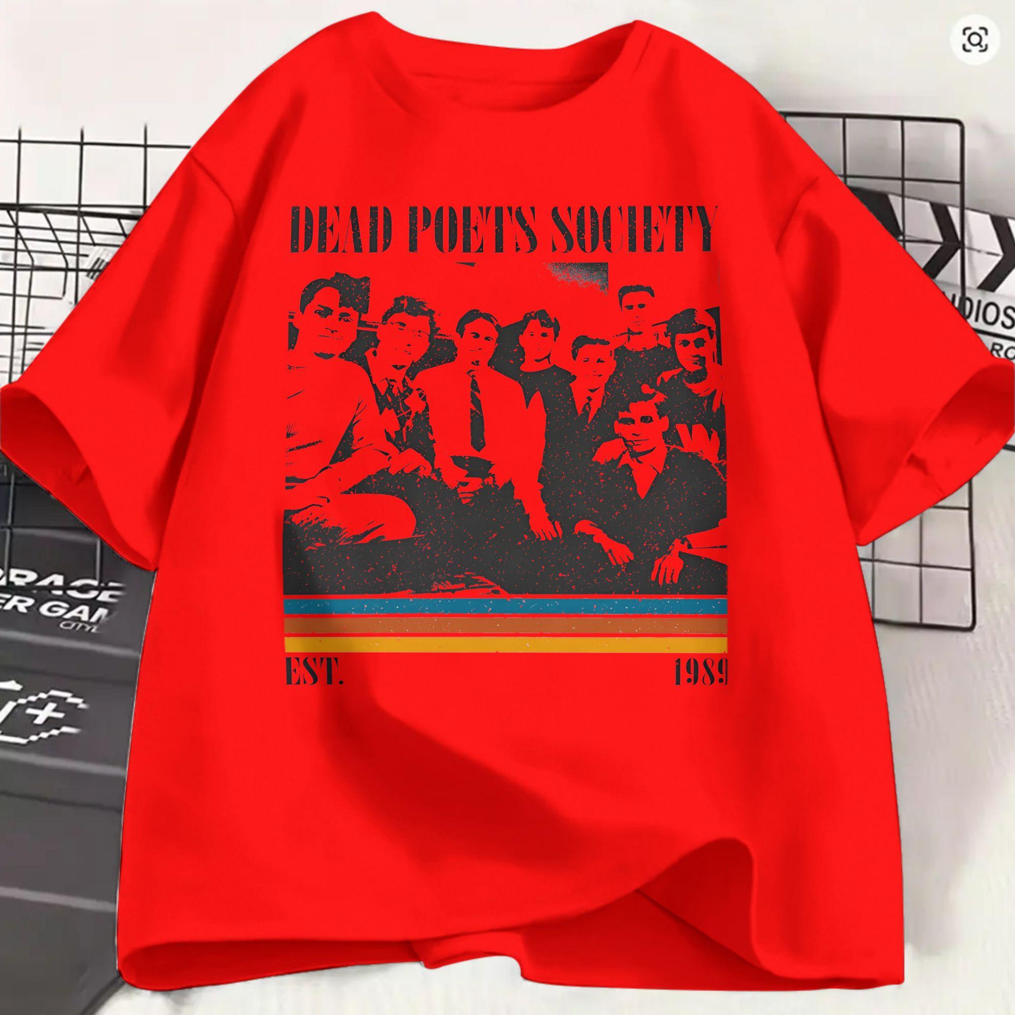 Dead Poets Society T Shirts For Unisex Cotton Hipster TShirt Crew Neck Society 1989 Tee Shirt Short Sleeve Clothes Plus Size S
