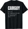 Funny Car Guy Definition Gift Unisex T-Shirt