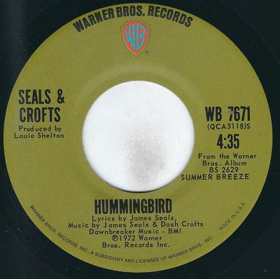7inch Record SEALS & CROFTS - Hummingbird / Say WB7671 Warner Bros. Re 1972 US Rock Used
