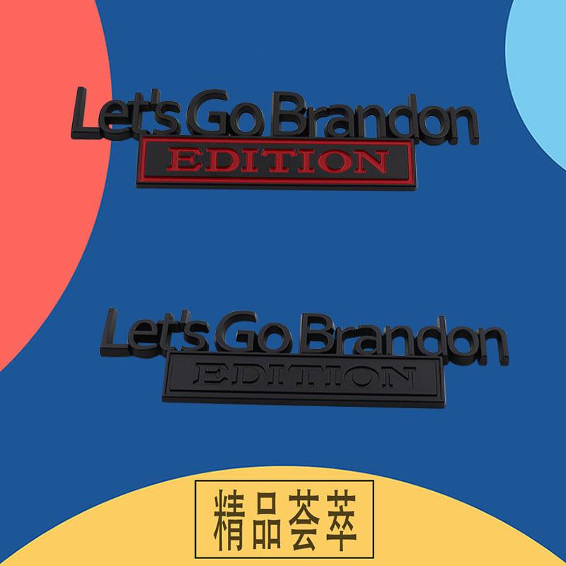 3D Car Styling Let's Go Brandon car Door Fender trunk Rear Bonnet Nameplate Decal Emblem Badge Sticker