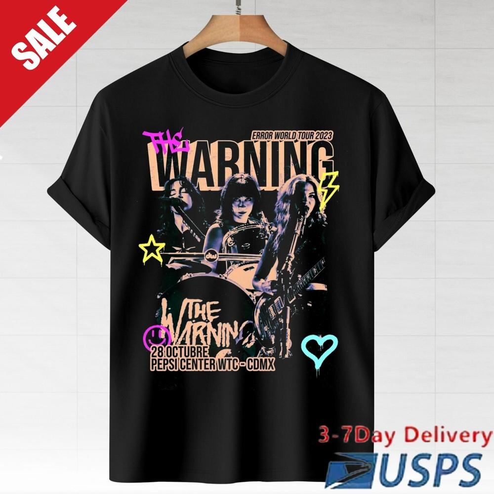 SALE The Warning BAND TOUR 2023 will play the biggest show of their career Unisex T-Shirt XXXXL