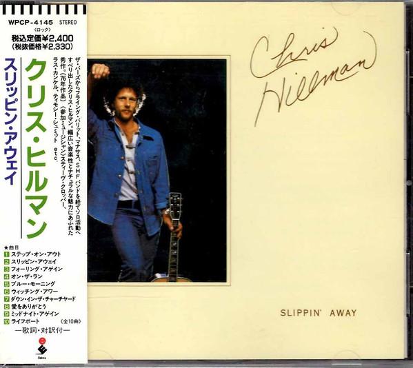 

CD CHRIS HILLMAN - Slippin Away WPCP4145 Elektra Japan Rock Used