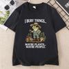 Funny Gardening Frog Tee Plant Lover TShirt Gardener Dark Humor Graphic T Shirts Unisex Cotton Designer Tshirts Woamn Clothing
