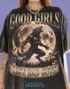 Good Girls Like Bad Guys Werewolf Full Moon Bats Comfort Colors® Tshirt, Horror Monster Gothic Halloween Vintage Tees,