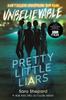 Книга Pretty Little Liars 4: Unbelievable : 4