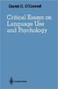 The Critical Essays On Language Use and Psychology Book