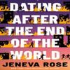 Dating After the End of the World by Jeneva Rose Paperback Book 9781662520204