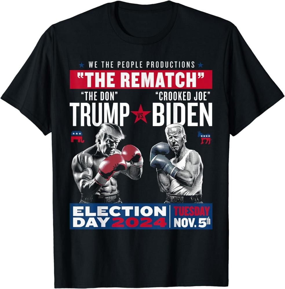 

SALE The Rematch The Don And Crooked Joe Pro Trump 2024 Unisex T-Shirt Unisex T-Shirt XXXXL