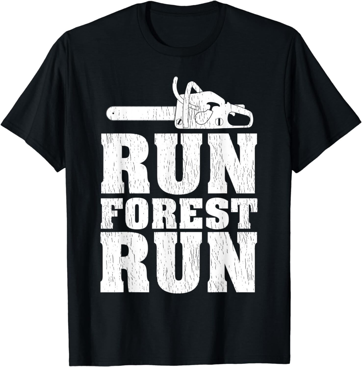 Funny Run Forest Run Lumberjack Chainsaw Gift Unisex T-Shirt S разноцветный