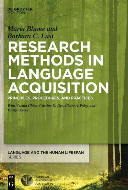 The Research Methods In Language Acquisition : Principles, Procedures, and Practices Book