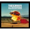 The Subways - All Or Nothing [Vinyl] Explicit