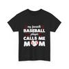 Baseball Mom Shirt, My Favorite Baseball Player Calls Me Mom Baseball Lovers Tee