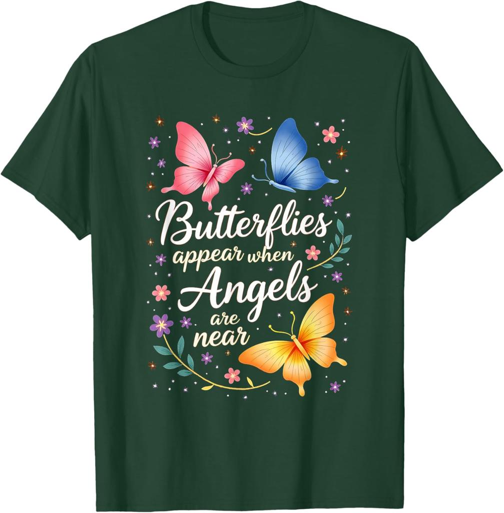 Butterflies Appear When Are Near Graphic Tee Casual Cotton Short Sleeve Round Neck T-Shirt