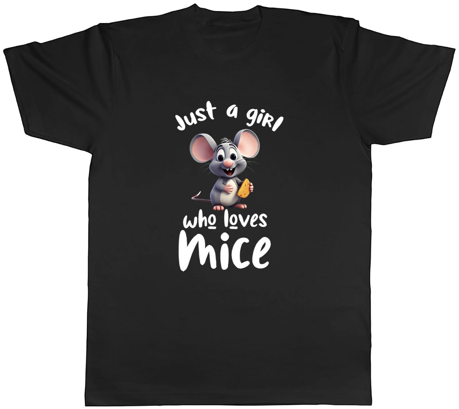 Just a Girl Mens T-Shirt Who Loves Mice Mouse Rodent Rat Tee Gift XXXL