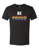 Bądź Dumny T-shirt Premium Tęczowy Pride LGBTQ Gej Lesbijka Biseksualny Transpłciowy