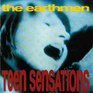 

CD EARTHMEN - Teen Sensations 142412 Seed Records 1993 US Rock Used
