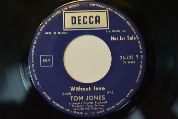 

7-дюймовая пластинка ТОМ ДЖОНС - Без любви 26225Y Decca 1969 Бельгия Поп Б/У