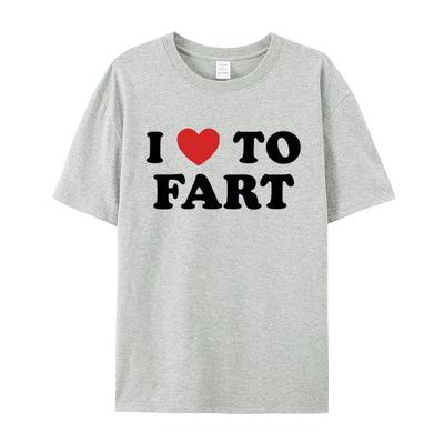 Summer 2025 Trendy Fashion Round-neck T-shirt I Love To Fart, Suitable for Both Men and Women, Loose and Versatile Short-sleeved