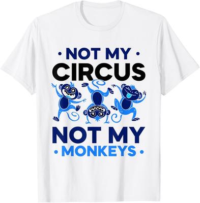 Není to můj cirkus, nejsou to moji opice Milovník zvířat Opice Vtipné tričko Unisex tričko