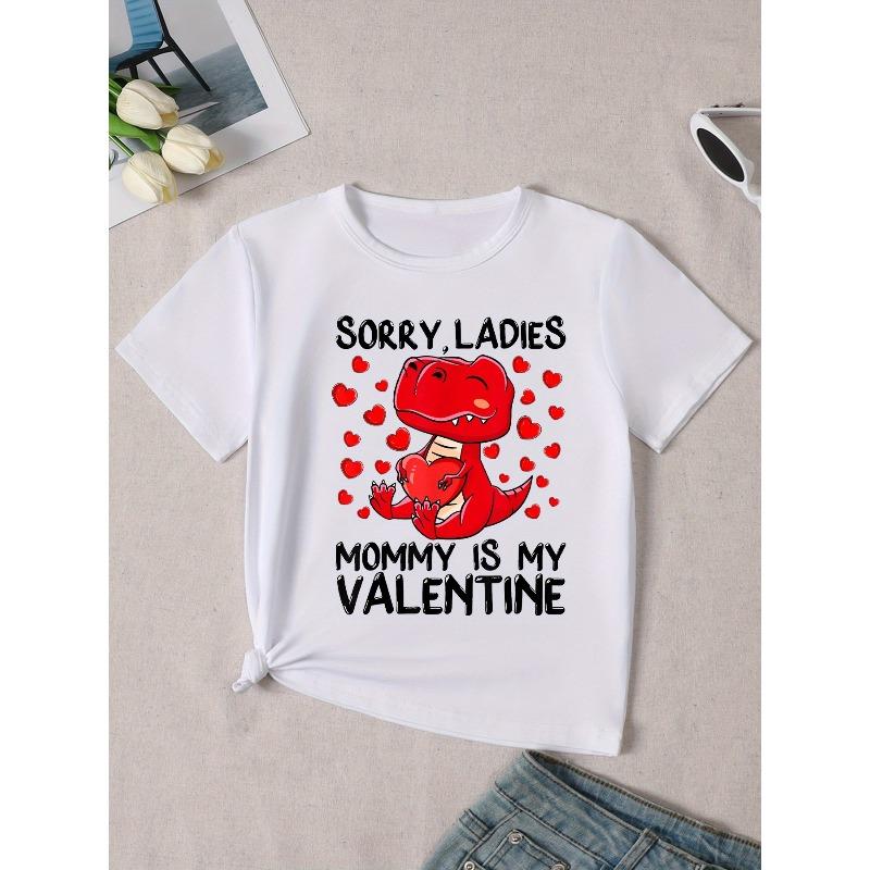 European sizes Boys  Dinosaur Valentine s T-Shirt with  Sorry Ladies Mommy is My Valentine  Slogan - Cute Dinosaur & heart print Casual Short S 98cm
