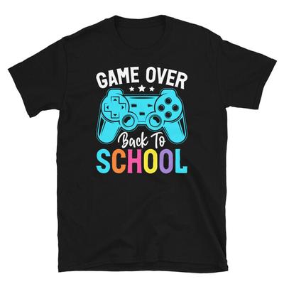 Game Over Back To School Teacher Students Classrooms Short Sleeve Unisex T Shirt