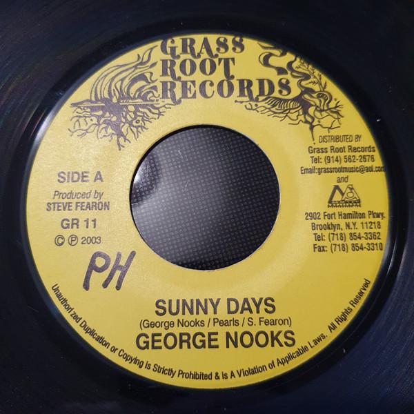 

7inch Record GEORGE NOOKS / HALF PINT - Sunny Days / Passion & Action GR11 Grass Root Reco 2003 US Reggae, Ska & Dub Used