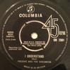 7inch Record FREDDIE & THE DREAMERS - I Understand DB7381 Columbia 1964 UK Pop Used