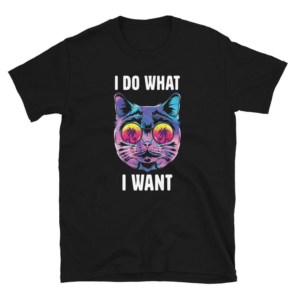 Funny Cat I do what I want with my Cat T-shirt 3XL