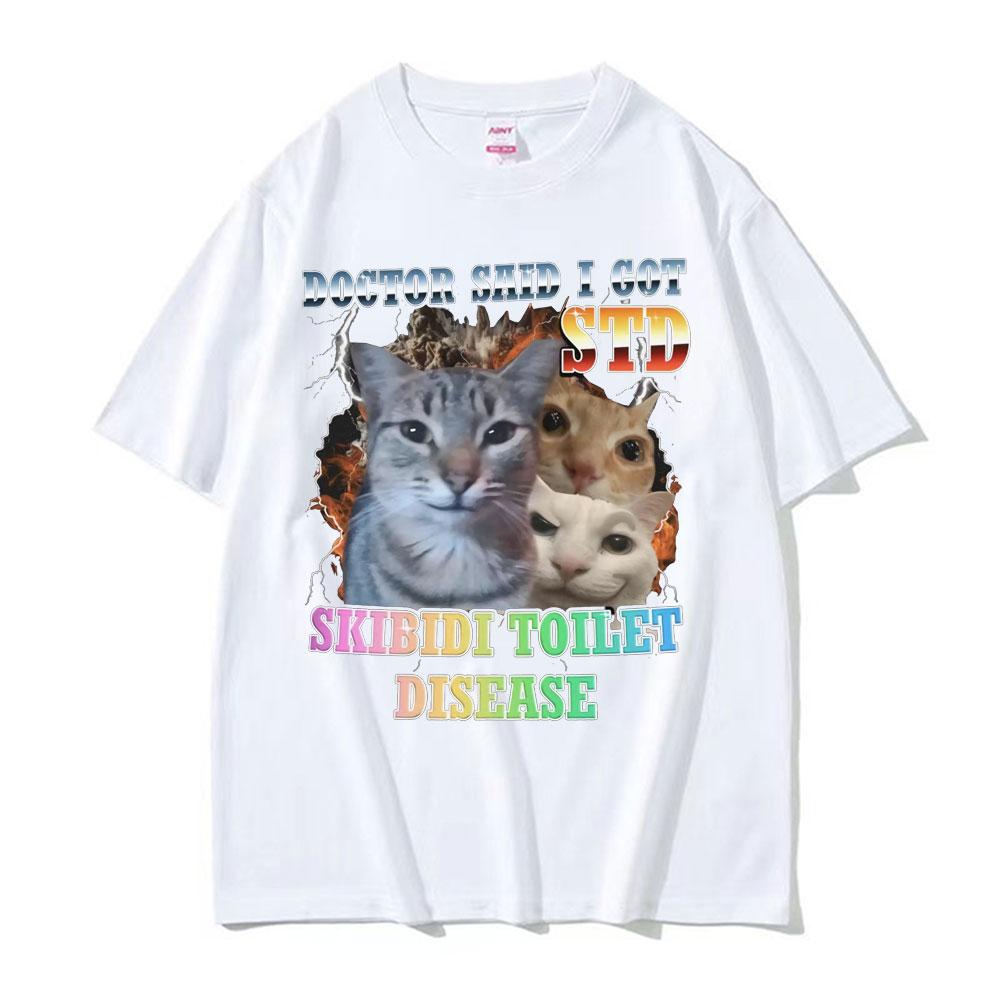 Doctor Said Icot Std Skibidi Toilet Disease Funny Cat Meme Tee Shirt Unisex Women Clothing Kawaii Cute High Quality Cotton Tshirts